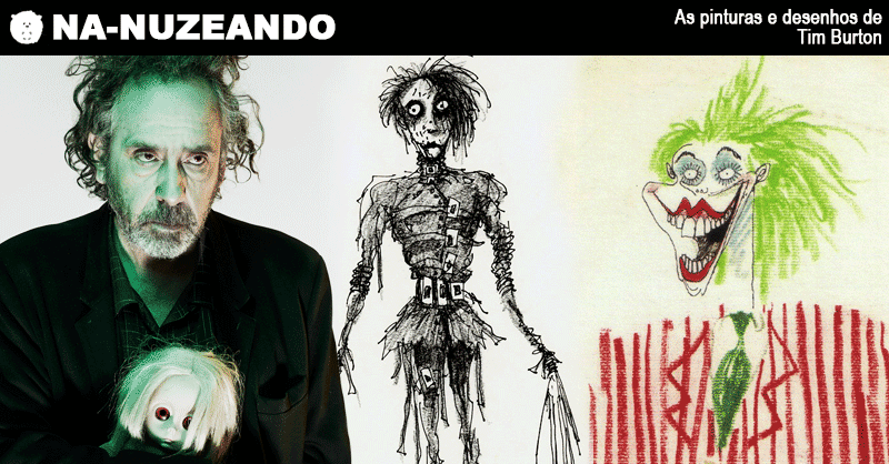 Montagem com desenhos realizados por Tim Burton: 1.Edward Scissorhands
