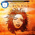 Vem curtir esse discão da musa do Hip Hop: The Miseducation Of Lauryn Hill (1998)!